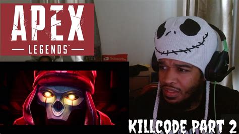 Apex Legends Resurrection Launch Trailer Kill Code Part 2 Reaction