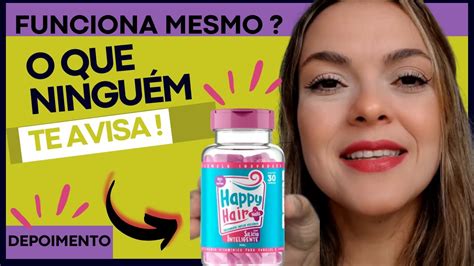 Happy Hairhappy Hair Funciona Mesmo Cuidado Toda A Verdade Sobre