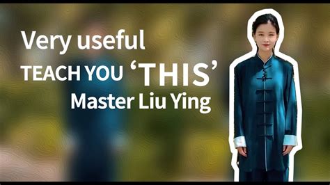 Teach You This From Master Liu Ying Youtube