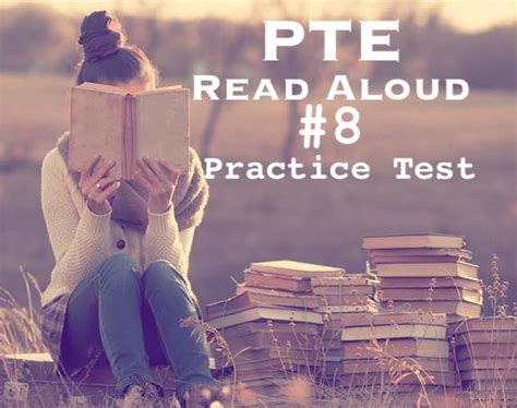 PTE Read Aloud Sample Questions Online Material PTE Exam Test 8