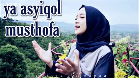 Ya Asyiqol Musthofa Ya Asyiqol Musthofa Arabic Lyrics Ya Asyiqol