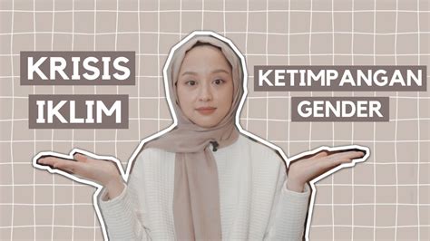 Krisis Iklim Dan Dampaknya Terhadap Perempuan Beropini Eps 90 YouTube