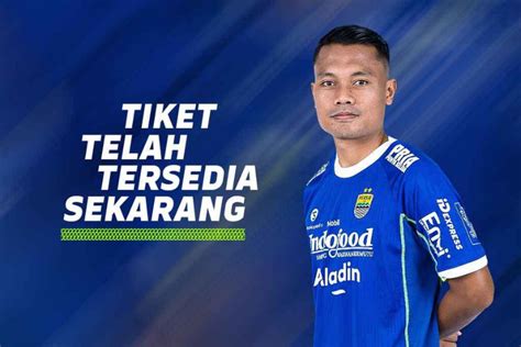 Tiket Persib Vs Persik Masih Bisa Dibeli Segera Cek Daftar Harga Tiket