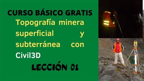 CURSO BÁSICO GRÁTIS Topografía minera superficial y subterránea con