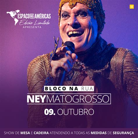 Ney Matogrosso Faz Show De In Ditas Em S O Paulo Dia De Outubro