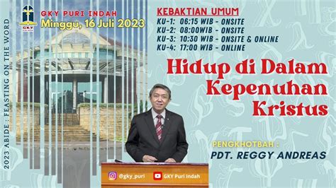 KU 4 Hidup Di Dalam Kepenuhan Kristus Pdt Reggy Andreas YouTube