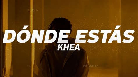 KHEA - Dónde Estás💔| LETRA - YouTube