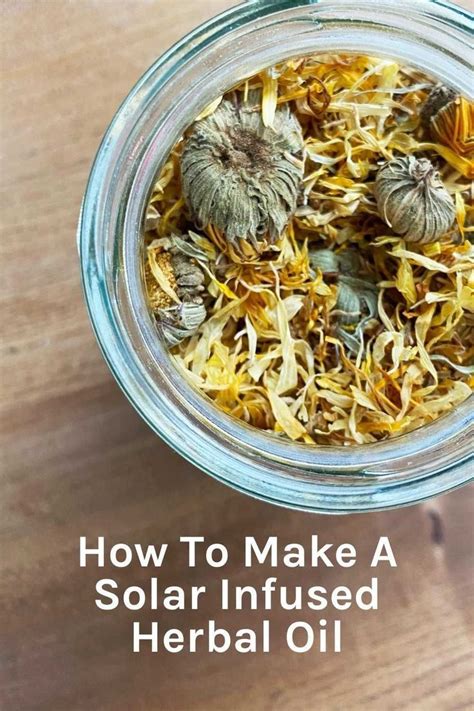 How To Make A Solar Infused Herbal Oil Recipe In Herbal Oil