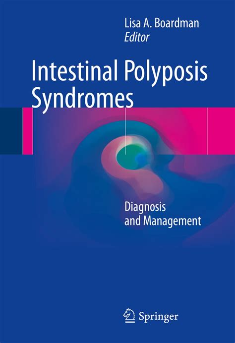 Intestinal Polyposis Syndromes Ebook By Epub Rakuten Kobo United States