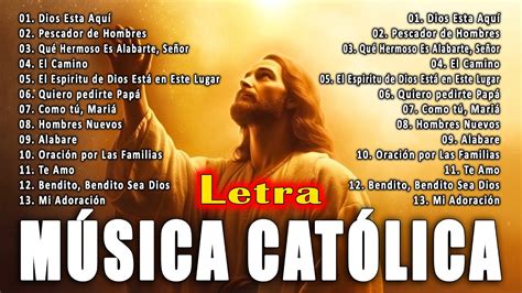 Alabanzas Catolicas Con Letra Que Traen Bendiciones A Tu Casa M Sica