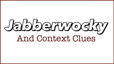 Jabberwocky and Context Clues ＊ Byrdseed.TV