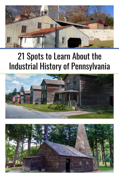 21 Spots to Learn About the Industrial History of Pennsylvania ...