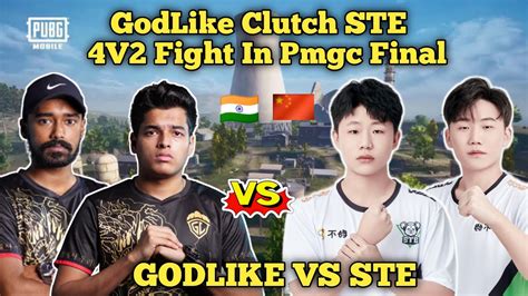 GodLike Clutch STE GODLIKE VS STE GodL 4v2 Fight In Pmgc Final