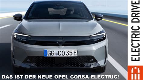 DAS ist der neue Opel Corsa Electric ersten Infos und Eindrücke