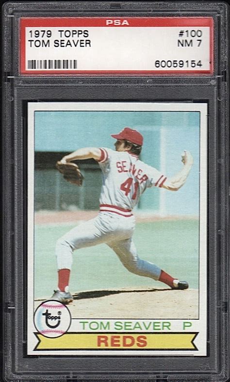 1979 Topps Tom Seaver 100 Baseball Card Graded Psa 7 NM EBay