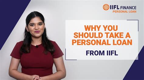 Why Should You Take A Personal Loan From Iifl Iifl