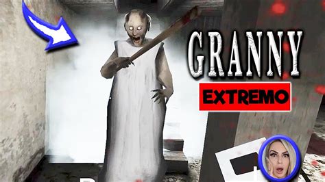 TENTEI USAR BUGS No EXTREMO Da GRANNY E DEU RUIM YouTube