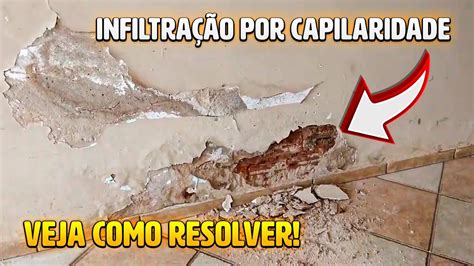 PAREDE INFILTRAÇÃO POR CAPILARIDADE COMO RESOLVER UMIDADE NO