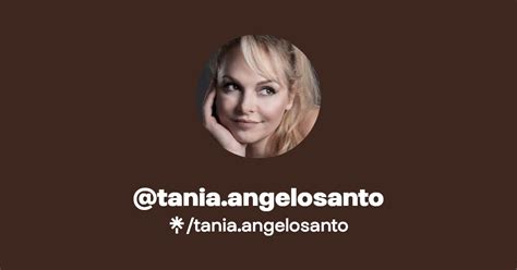 Tania Angelosanto Instagram Facebook TikTok Linktree