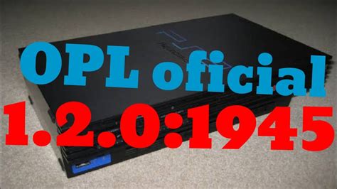 Open PS2 Loader OPL 1 2 0 Nova BETA OFICIAL 1945 Suporte A Exfat