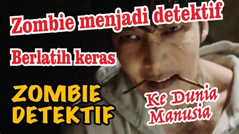 Zombie Jadi Detektif Dan Berkerjasama Dengan Manusia Alur Cerita Film