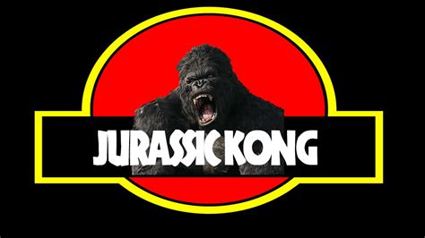 Jurassic Kong Trailer Jurassic World King Kong Spoof Youtube