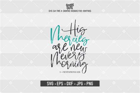 His Mercies Are New Every Morning Svg Lamentations Svg Christian