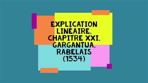 Explication Linéaire Chapitre Xxi Gargantua François Rabelais Youtube