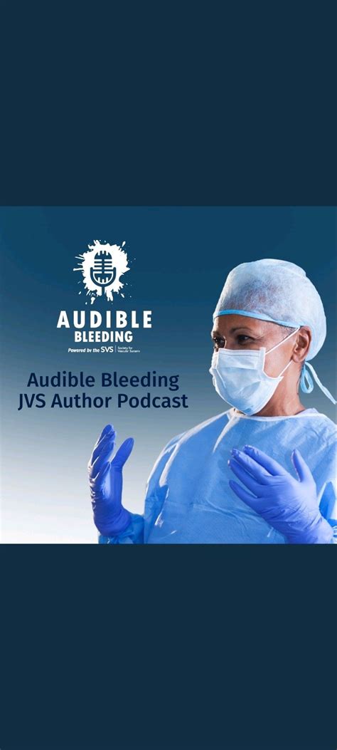 Daniel M Alterman Md Facs Fsvs Rpvi On Linkedin Audiblebleeding