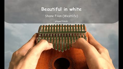 Beautiful In White Westlife Kalimba Cover Youtube