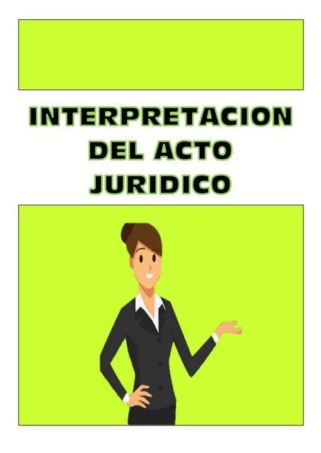 Interpretaci N Del Acto Jur Dico Derecho Civil Luna Udocz