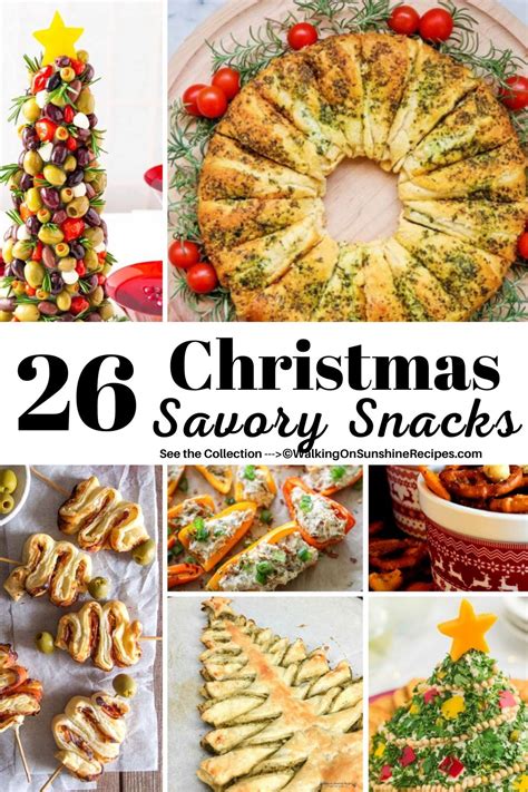 Savory Christmas Snacks Walking On Sunshine Recipes