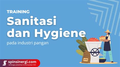 Training Sanitasi Dan Hygiene Pada Industri Pangan