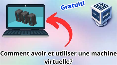 Comment Avoir Et Utiliser Une Machine Virtuelle Youtube