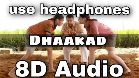 Dhaakad 8d Audio Dangal Aamir Khan Pritam Amitabh