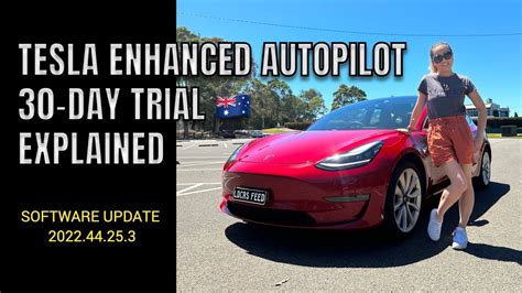 Tesla Enhanced Autopilot 30 Day Trial Features Explained 2022 44 25 3