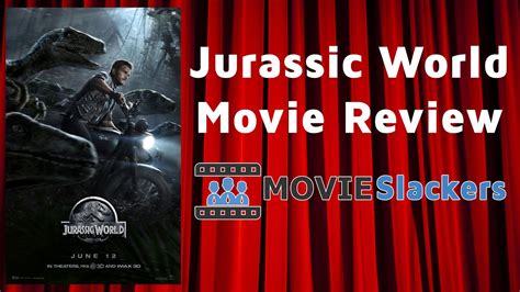 Jurassic World Movie Review Youtube