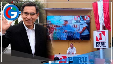 Jne Declaran Contra La Inscripción De Partido De Martin Vizcarra Gaceta Perú Tv