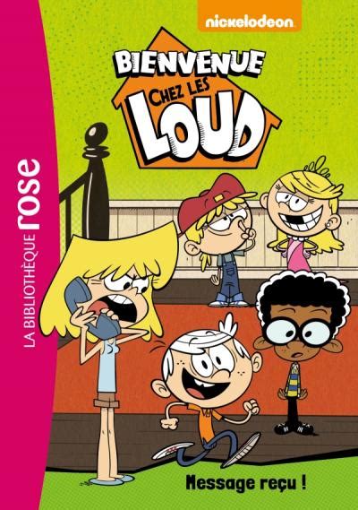 Bienvenue chez les Loud 42 - Le retour de Lori | Bibliothèque Rose & Verte