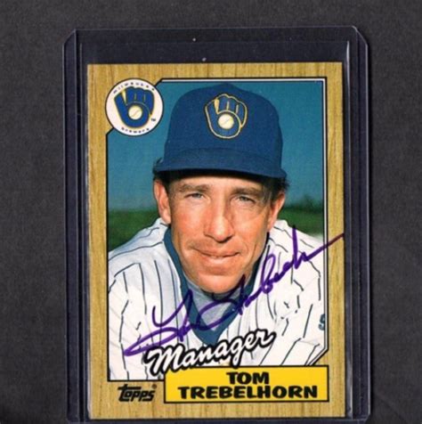 Topps Traded Card Signed Ip Auto Tom Trebelhorn Milwaukee Brewers