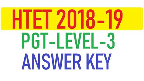 Htet 2018 Pgt Answer Key Htet 2019 Level 3 Full Answer Key Hindi