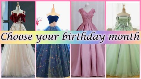 Choose Your Birthday Month 🎂 And See Your Beautiful😍💓 Dress👗 Trend