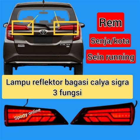 Jual Lampu Reflektor Bagasi Calya Dan Sigra Model D Shopee Indonesia