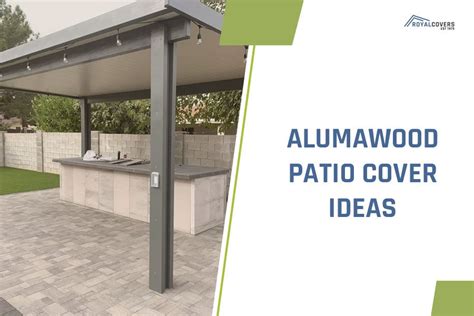 Alumawood Patio Cover Ideas: Enhance Your Backyard