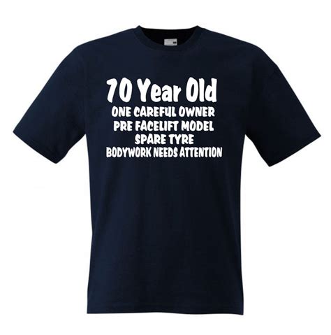 70 Year Old Birthday Funny T Shirt T Turning 70 Etsy