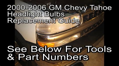 2007 Chevy Tahoe Replace Low Beam Headlight