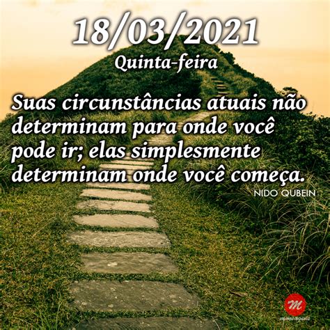 Mensagem de 18 de Março Suas circunstâncias atuais não determinam