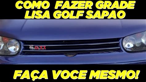 GRADE LISA Golf Sapão FAÇA VOCÊ MESMO YouTube