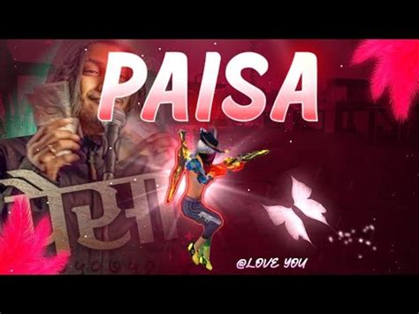 Paisa Song Free Fire Montage Video Paisa Song Free Fire Paisa Song