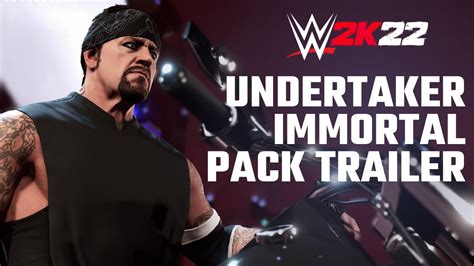 Wwe K Undertaker Immortal Pack Trailer Youtube